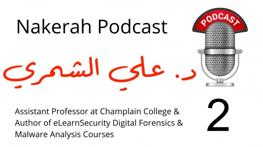 02 Ali Hadi – Professor @Champlain College & Author of Digital Forensics & Malware Analysis Courses